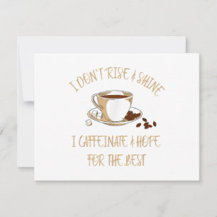Funny Coffee - Ik stijg niet en schijn niet dat ik Feestdagenkaart