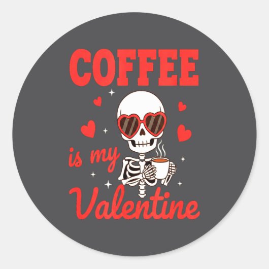 Funny Coffee Is My Valentine Caffeine Lover Retro  Ronde Sticker (Voorkant)