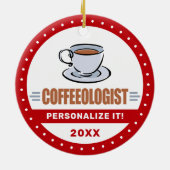 Funny Coffee Lover Barista Humoureuze Coffeeoloog Keramisch Ornament (Achterkant)