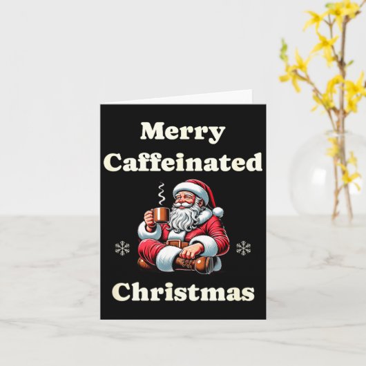 Funny Coffee Lover Holiday Merry Caffeinated Chris Kaart (Gele Bloem)