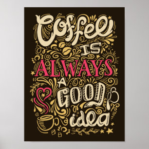 Funny Coffee Lover Quottes poster voor koffie en w