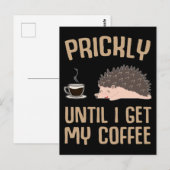 Funny Coffee Lover Sarcasm Hedgel Lover Briefkaart (Voorkant / Achterkant)