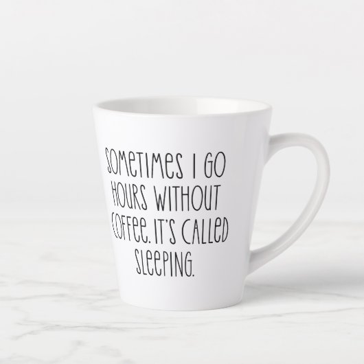 Funny Coffee Lovers Sarcastic Typography Quote Latte Mok (Rechts)