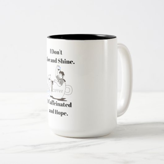 Funny Coffee Meme I Caffeinated and Hope Mug (Devant droit)