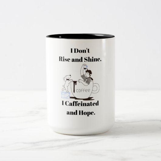 Funny Coffee Meme I Caffeinated and Hope Mug (Centre)