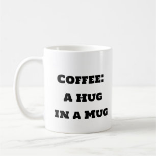 Funny Coffee Mok - Een knuffel in een Mok
