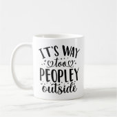 Funny Coffee Mok voor Introverts - Te veel mensen (Links)
