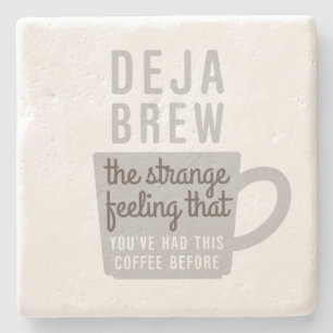 Funny Coffee Quote Deja Brew Stenen Onderzetter