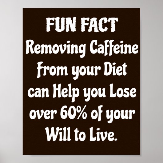 Funny Coffee Quote Poster (Voorkant)