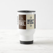 Funny Coffee Quote Travel Mug – Flat Typographic  (Centre)