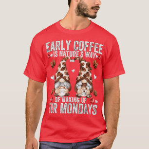 Funny Coffee Quote voor vrouwen en mama met koffie T-shirt