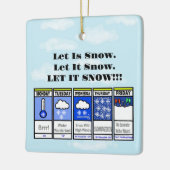 Funny Cold Weather Forecast Kerstversiering Keramisch Ornament (Links)