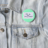 Funny College Professor Button (In situ)