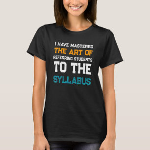 Funny College professor van Student in de S T-shirt