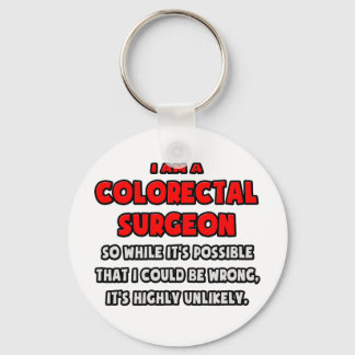 Funny Colorectal Surgeon ... Zeer onwaarschijnlijk Sleutelhanger