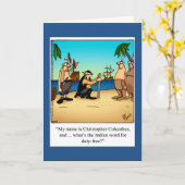 Funny Columbus Day Humour Carte de voeux (Fleur jaune)