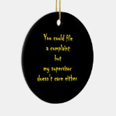 Funny Complaint Department Apathy Keramisch Ornament (Rechts)