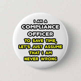 Funny Compliance Officer T-Shirts Ronde Button 5,7 Cm
