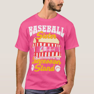 Funny Concession stand Baseball Sister Gift T-shirt