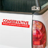 Funny CONSERVATIVE Bumpersticker (Op Truck)
