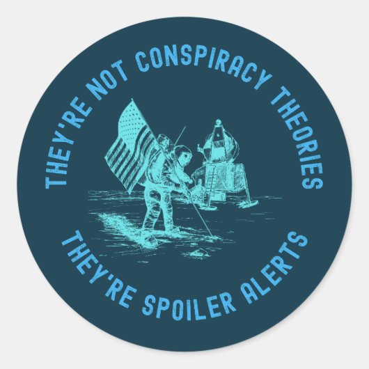 Funny Conspiracy Theory Moon Landing NASA Ronde Sticker (Voorkant)