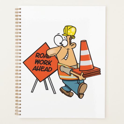 Funny Construction Worker Road Work Ahead Sign Planner (Voorkant)
