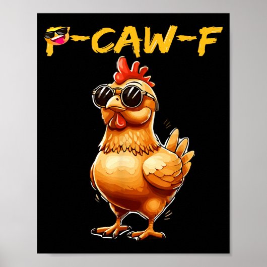 Funny Cool Chicken Sungles Caw F Humor For Men Wom Poster (Voorkant)