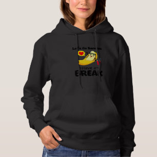 Funny Cool Laten we Banana een breekbeeld geven Hoodie