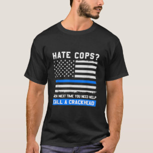 Funny Cop Gezegde Thin Blue Line American Flag Pol T-shirt