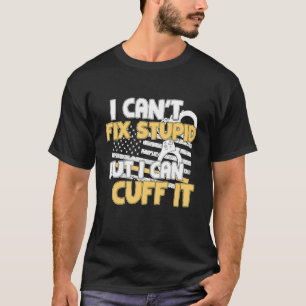 Funny Cop Gift - Handboeien Politiewetshandhaving T-shirt