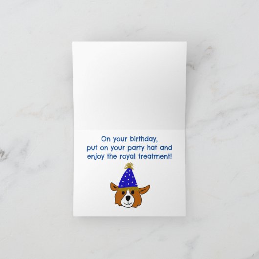 Funny Corgi Chien Royal Bonne carte d'anniversaire (Intérieur)
