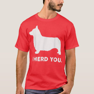 Funny Corgi, Corgi Gift, Herding Dog, Welsh Corgi T-shirt