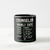 Funny Counselor Hourly Rate Two-Tone Coffee Mok (Center)