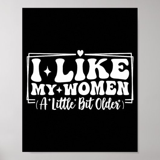 Funny Couples Quotes I Like My Women A Little Bit  Poster (Voorkant)