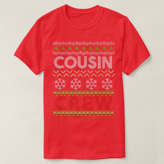 Funny Cousin Crew Family Ugly met Kerstmis Pr. T-shirt (Design voorkant)