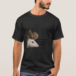 Funny Cowboy Possum Yeed Uw Laatste Haw Partner Ko T-shirt