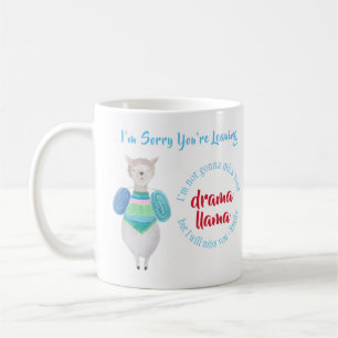 FUNNY Coworker quitte Drama llama Mug - AJOUTER DU
