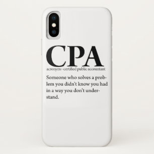Funny CPA Certified Public Accountant Definition iPhone X Hoesje