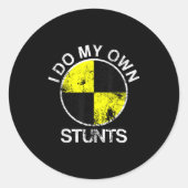 Funny Craest Dummy I Do My Own Stunts  Ronde Sticker (Voorkant)