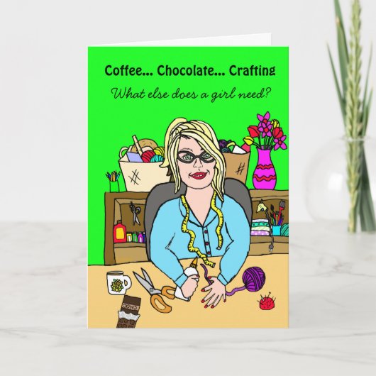 Funny Crafting Kaart Chocolade, Koffie en Crafting (Voorkant)