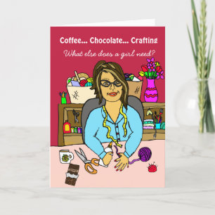 Funny Crafting Kaart Chocolade, Koffie en Crafting
