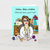 Funny Crafting Kaart Wine, Koffie en Crafting (Voorkant)
