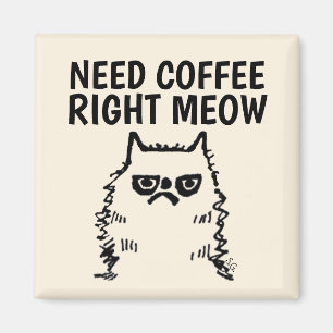 Funny Cranky Cat Magnets, heeft koffie nodig met d Magneet