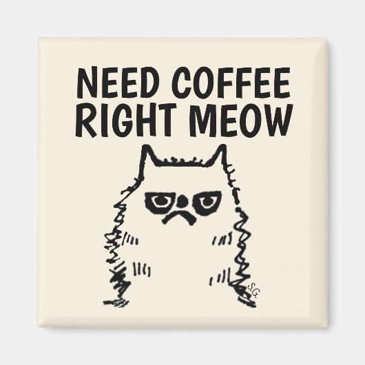 Funny Cranky Cat Magnets, heeft koffie nodig met d Magneet (Voorkant)