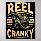 Funny Cranky Fishing Reel Pun Shirt Humor Fisherme Poster (Voorkant)