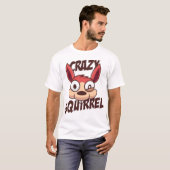 Funny crazy squirrel t-shirt (Voorkant volledig)