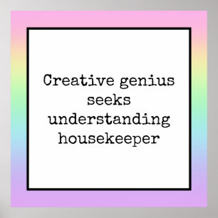 Funny Creative Genius Housekeeper Poster Arc-en-ci