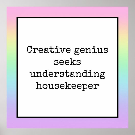 Funny Creative Genius Housekeeper Poster Arc-en-ci (Devant)