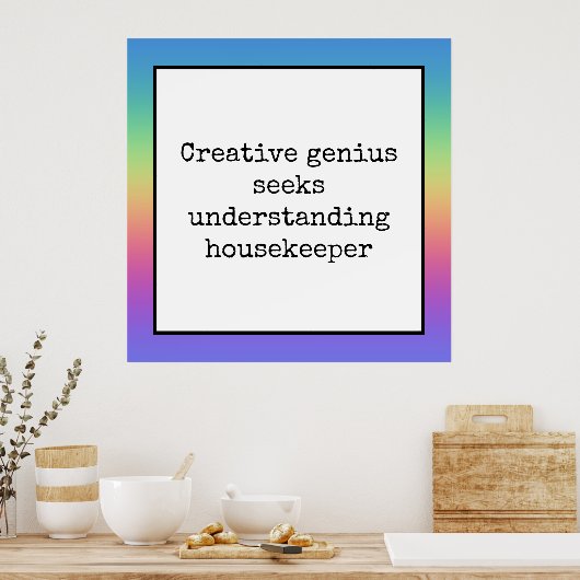 Funny Creative Genius Housekeeper Poster Arc-en-ci (Cuisine)
