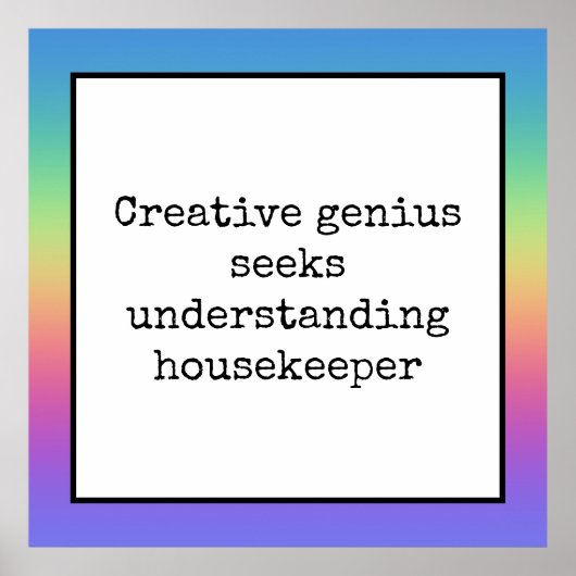 Funny Creative Genius Housekeeper Poster Arc-en-ci (Devant)